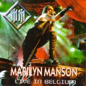 Marilyn Manson : Live Brabanthal Arena 17 juin 2003, Leuven, Belgium